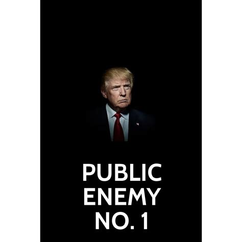 Trump Public Enemy Number 1 Blank Template Imgflip