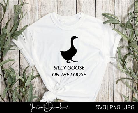 Silly Goose Svg Silly Goose On The Loose Svg Goose Svg 90s Etsy