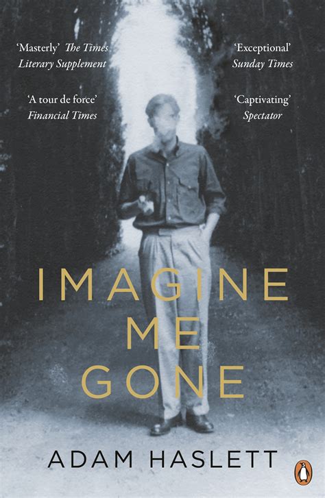 Imagine Me Gone By Adam Haslett Penguin Books Australia