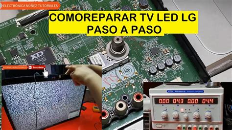 👉 Reparar Tv Led Lg Que No Enciende Reparación Paso A Paso SoluciÓn💯
