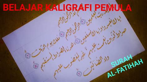 Mantap Kaligrafi Surah Al Fatihah Khat Riq Ah Learn Arabic