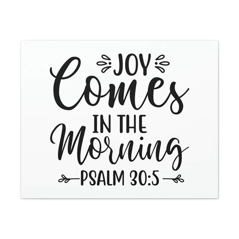 Scripture Walls Joy Comes In The Morning Psalm 305 Cursive Bible Verse