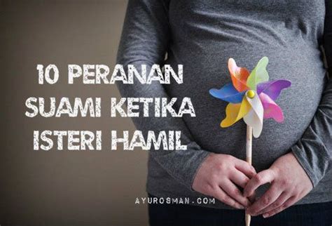 Kondisi ini memang tidak bisa dibayangkan dengan. 10 Tips Dan Peranan Suami Ketika Isteri Hamil | 10 things ...