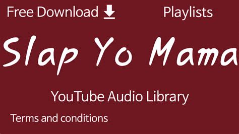 Slap Yo Mama Youtube Audio Library Youtube