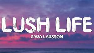 Lush Life Mixed Zara Larsson Shazam