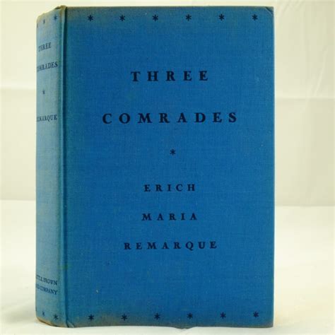 Three Comrades By Erich Maria Remarque Rare And Antique Books