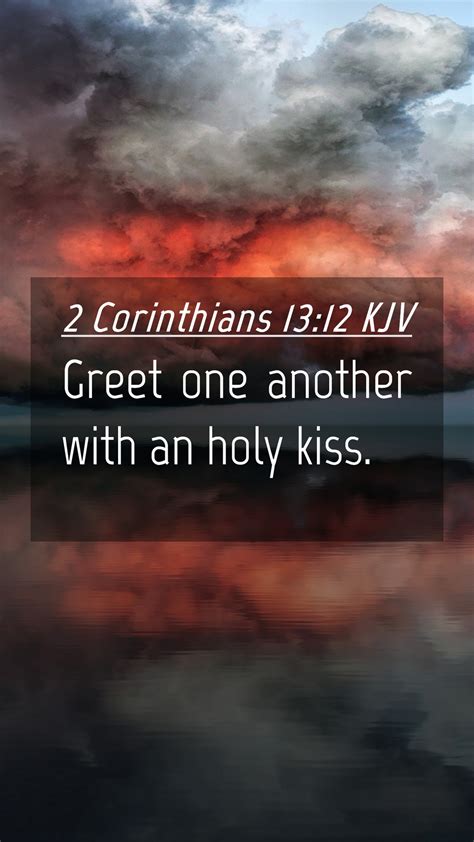 2 Corinthians 1312 Kjv Mobile Phone Wallpaper Greet One Another With