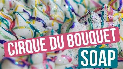 Cirque Du Bouquet Soap Mica Drizzle Technique Royalty Soaps Soap