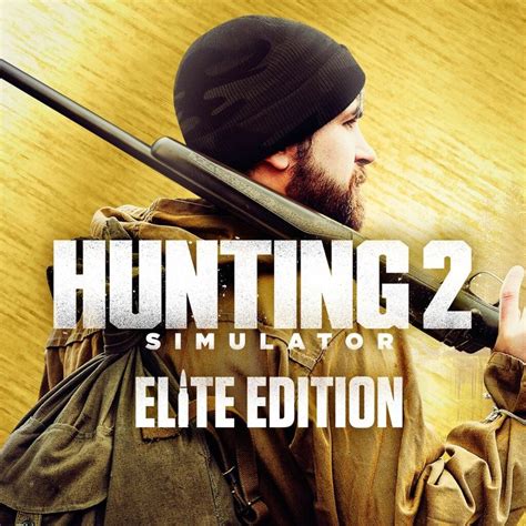 Hunting Simulator 2 Elite Edition 2021 Mobygames