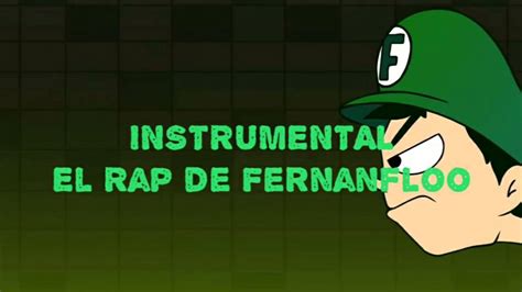 El Rap De Fernanfloo Instrumental Youtube