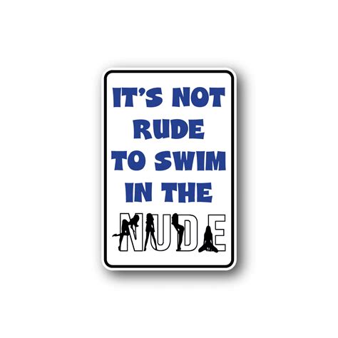 Its Not Rude To Swim With The Nude Fun Sign Wall Decal Vinyl Sticker Car Sticker Die Cut