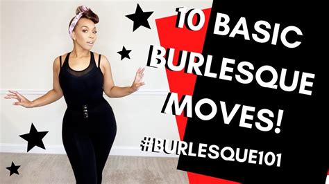 Burlesque Dancing 10 Simple Moves For A Burlesque Dancer How To