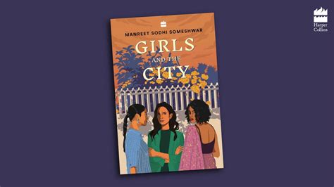 Buy Girl And The City By Manreet Sodhi Someshwar Harpercollins India