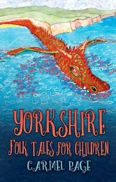 Yorkshire Folk Tales For Children History Press