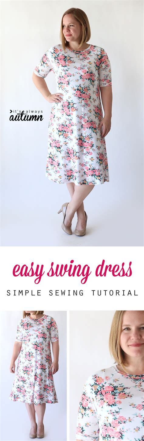 Swing Dress Pattern Easy Sewing Tutorial Its Always Autumn C72