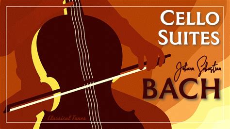 Johann Sebastian Bach Charming Cello Suites Youtube
