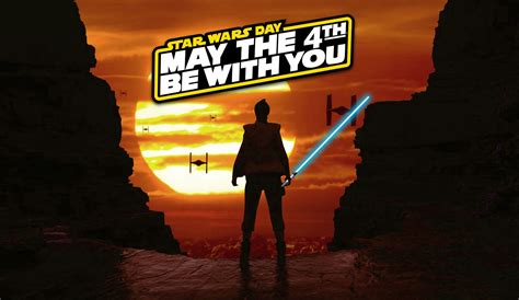 May The 4th Be With You Star Wars Day Mtfbwy Star Wars Day Star