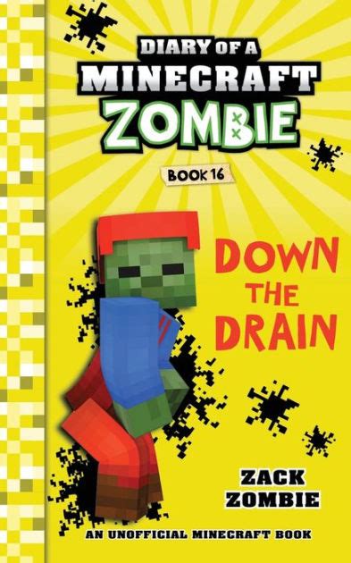 Diary Of A Minecraft Zombie Book 16 Down The Drain By Zack Zombie