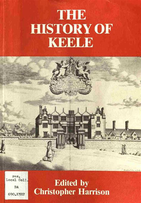 Essays On The History Of Keele Edited By Christopher Harrison