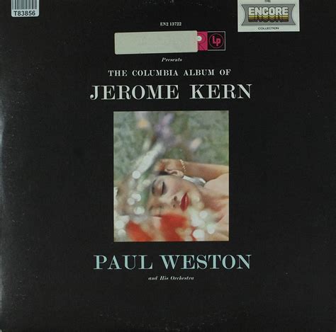 Paul Weston And His Orchestra The Columbia Album Of Jerome Kern