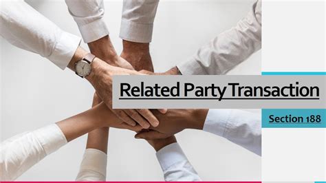 No relationship, direct or indirect, exists between or among the company, on the one hand, and any insider, on the other related party transactions. Related Party Transaction (Section 188) - Compliance Arena