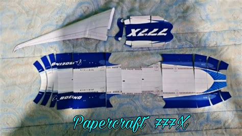Papercraft Boeing 777x 1120 P2 Youtube