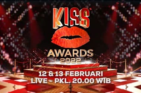 Jadwal Indosiar Hari Ini Februari Eksklusif Live Kiss Awards