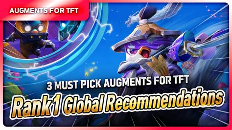 The Best Augments For Set 7 Rank 1 Global Recommendations Tft Youtube