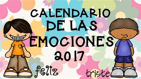 Calendario 2017 Para Trabajar Las Emociones 7 Imagenes Educativas