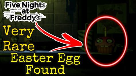 I Found One Of The Rarest And Most Obscure Fnaf Easter Eggs Bonus