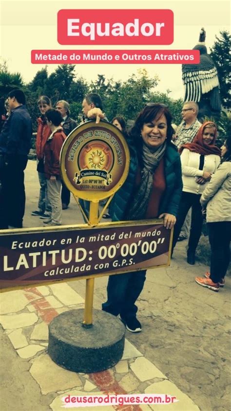 O Que Fazer No Equador O Turista Ponto Turístico Equador