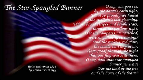 Oh, say can you see by the dawn's early light. The Star-Spangled Banner Lyrics | National Anthem of USA ...