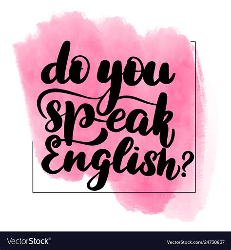 Lettering Do You Speak English Royalty Free Vector Image