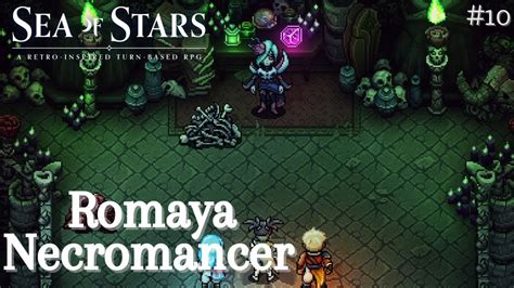 Romaya A Necromancer Sea Of Stars 10 Youtube