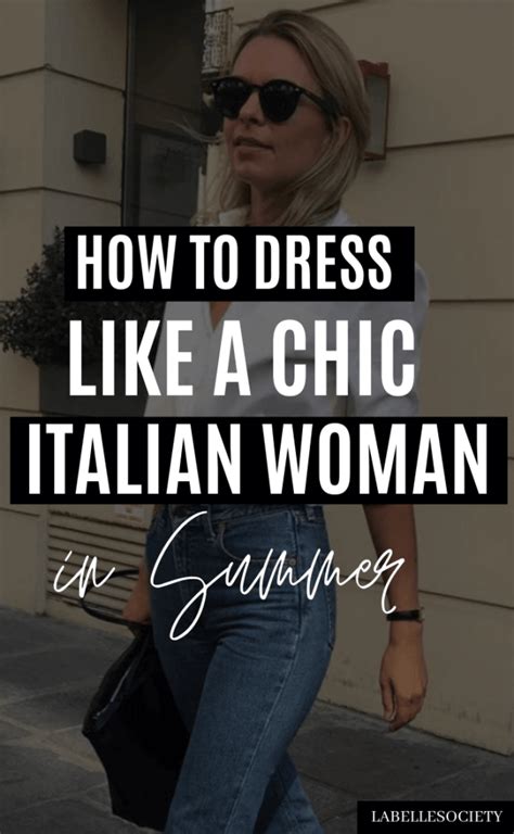 How To Dress Like An Italian Woman This Summer Master The Italian