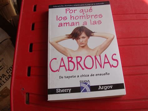 Libro Por Que Los Hombres Aman A Las Cabronas Sherry Argov En Mercado Libre