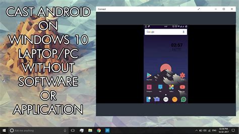 Cast Your Android On Windows 10 Laptoppc Without Application Or