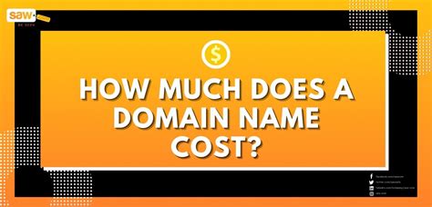 How Much Does A Domain Name Cost Saw
