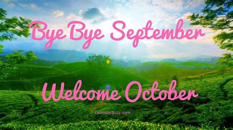 Bye Bye September Welcome October Hello October September Welcome