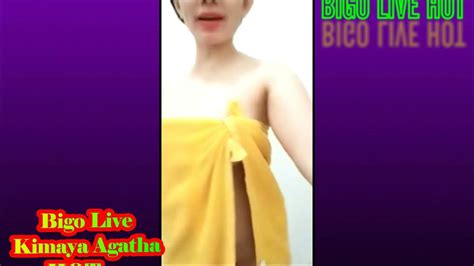 Bigo Live Hot Kimaya Pake Handuk Auto Kelihatan Youtube