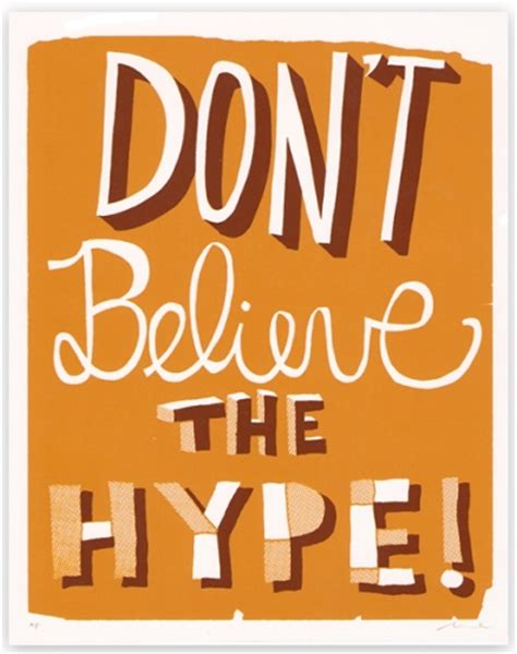 Dont Believe The Hype ~ Magical Marketing Company