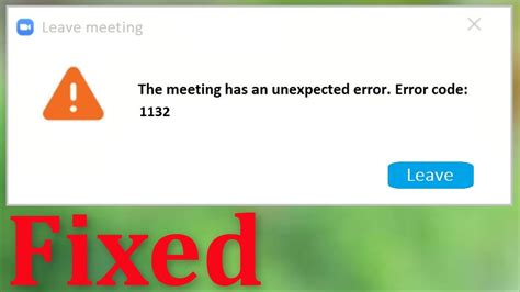 Use zoom coupon code 2021 at checkout to claim savings browse. ZOOM Leave Meeting - The Meeting Has An Unexpected Error - Error Code 1132 - Windows 10/8/7/8.1 ...