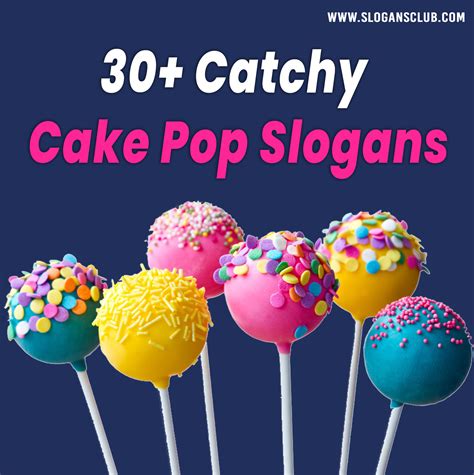 30 Catchy Cake Pop Slogans