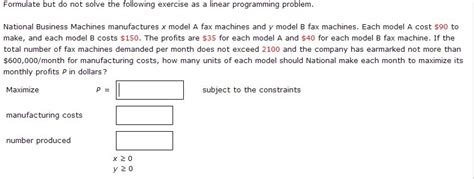 Solved Formulate But Do Not Solve The Following Exercise As Chegg Com