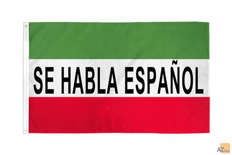 Se Habla Espanol Flag 3 X 5 Purchasesale 3x5 Ft We Speak Spanish