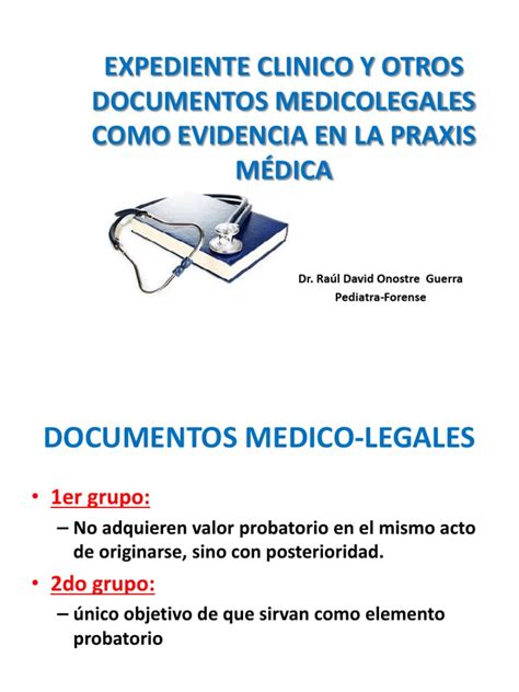 Expediente Clinico Y Otros Documentos Medicolegales Como Evidencia