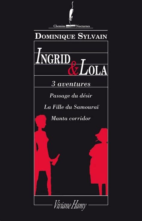3 Aventures En 1 Ingrid Et Lola Ebook Dominique Sylvain