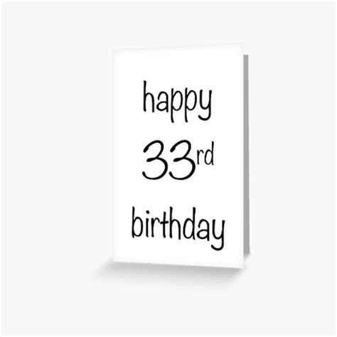Happy 33rd Birthday Greeting Card For Sale By Dearmabel Redbubble