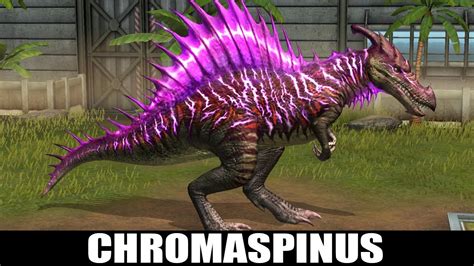 Chromaspinus Max Level 40 Jurassic World The Game Youtube