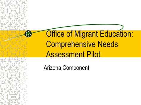 Ppt Office Of Migrant Education Comprehensive Needs Assessment Pilot